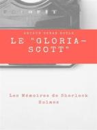 Ebook Le " Gloria-Scott " di Arthur Conan Doyle edito da Books on Demand