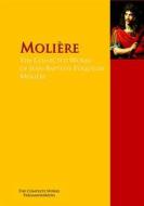 Ebook The Collected Works of Jean-Baptiste Poquelin Molière di Molière edito da PergamonMedia