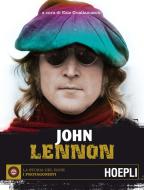 Ebook John Lennon di Ezio Guaitamacchi edito da Hoepli