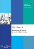 Ebook Sos contos de fuchile di Silvia T. Zangrandi edito da Pàtron Editore