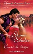 Ebook Cuore di drago di Sharon Schulze edito da HarperCollins Italia