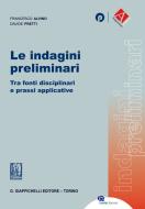 Ebook Le indagini preliminari di Davide Pretti, Francesco Alvino edito da Giappichelli Editore
