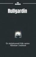 Ebook Rullgardin di Eric Rosenqvist edito da Books on Demand