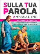 Ebook Sulla Tua Parola - Il messalino - settembre/ottobre 2024 di padre Serafino Tognetti edito da Editrice Shalom