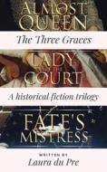 Ebook The Three Graces Collection di Laura du Pre edito da Laura du Pre