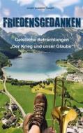 Ebook Friedensgedanken di Jürgen Joachim Taegert edito da Books on Demand