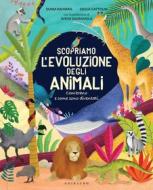 Ebook Scopriamo l'evoluzione degli animali di Dunia Rahwan, Giulia Gattolin edito da Edizioni Gribaudo