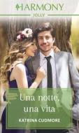 Ebook Una notte, una vita di Katrina Cudmore edito da HarperCollins Italia