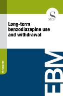 Ebook Long-term Benzodiazepine Use and Withdrawal di Sics Editore edito da SICS
