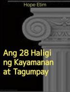 Ebook Ang 28 Haligi ng Kayamanan at Tagumpay di Hope Etim edito da Hope Etim