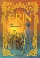 Ebook Le royaume perdu d’Erin - Tome 1 di Anne-Elisabeth d&apos;Orange edito da Éditions de l&apos;Emmanuel