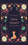 Ebook Minne-Wunde/r di Holger Niederhausen edito da BoD - Books on Demand