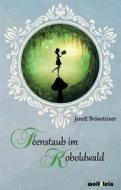 Ebook Feenstaub im Koboldwald di Janett Brünsteiner edito da Books on Demand