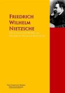 Ebook The Collected Works of Friedrich Wilhelm Nietzsche di Friedrich Wilhelm Nietzsche edito da PergamonMedia