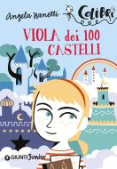 Ebook Viola dei 100 castelli di Nanetti Angela edito da Giunti Junior