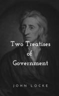 Ebook Two Treatises of Government di Unknown, John Locke edito da Leverton Classics