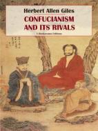 Ebook Confucianism and its Rivals di Herbert Allen Giles edito da E-BOOKARAMA