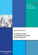 Ebook Un lettore curioso di Alberto Di Franco edito da Pàtron Editore