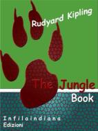 Ebook The jungle book di Rudyard Kipling edito da Infilaindiana Edizioni