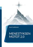 Ebook Menestyksen motot 2.0 di Jouni Laukkanen edito da Books on Demand