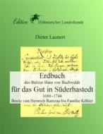 Ebook Erdbuch für das Gut in Süderhastedt di Dieter Launert edito da Books on Demand