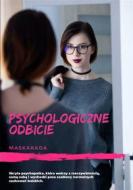 Ebook Psychologiczne Odbicie di Maskarada edito da Wydawnictwo Psychoskok
