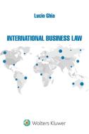 Ebook International Business Law di Lucio Ghia edito da Cedam