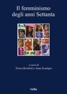 Ebook Il femminismo degli anni Settanta di Autori Vari edito da Viella Libreria Editrice