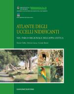 Ebook Atlante degli Uccelli Nidificanti di Fabrizio Giucca, Corrado Battisti, Daniele Taffon edito da Gangemi Editore