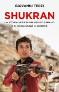 Ebook Shukran di Terzi Giovanni edito da Piemme