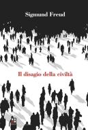 Ebook Il disagio della civiltà di Sigmund Freud edito da Piano B edizioni