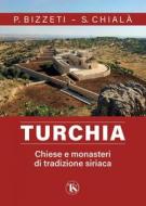 Ebook Turchia di Paolo Bizzeti, Sabino Chialà edito da TS Edizioni