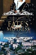 Ebook Fate's Mistress di Laura du Pre edito da Laura du Pre