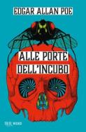 Ebook Alle porte dell'incubo di Poe Edgar Allan edito da BUR