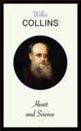 Ebook Heart and Science di Wilkie Collins edito da Blackmore Dennett