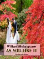 Ebook As You Like It di William Shakespeare edito da E-BOOKARAMA