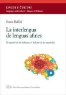 Ebook La La interlengua de lenguas afines di Sonia Bailini edito da LED Edizioni Universitarie