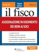 Ebook Assegnazione in godimento dei beni ai soci di Mastroberti Antonio edito da Il Fisco