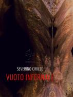 Ebook Vuoto infernale di Severino Cirillo edito da Severino Cirillo