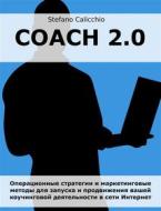 Ebook Coach 2.0 di Stefano Calicchio edito da Stefano Calicchio