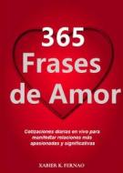 Ebook 365 Frases De Amor di Xabier K. Fernao edito da Babelcube Inc.