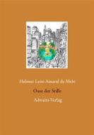 Ebook Oase der Stille di Helmut Leite Amaral de Melo edito da Books on Demand