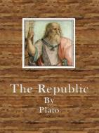 Ebook The Republic di Plato edito da Publisher s11838