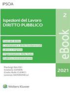 Ebook Ispezioni del lavoro - diritto pubblico di Pierluigi RAUSEIGiuliano CENERIGiulio Rufo CLERICILorenzo DO edito da Ipsoa