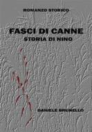 Ebook Fasci di canne di Daniele Brunello edito da Daniele Brunello