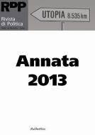 Ebook Rivista di Politica annata 2013 di AA.VV. edito da Rubbettino Editore