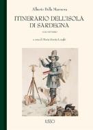 Ebook Itinerario dell'Isola di Sardegna I di Alberto Della Marmora edito da Ilisso Edizioni