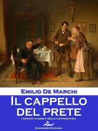 Ebook Il cappello del prete di Emilio De Marchi edito da Scrivere