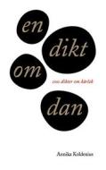 Ebook en dikt om dan di Annika Koldenius edito da Books on Demand
