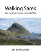 Ebook Walking Sarek di Jan Boelhouwers edito da Books on Demand
